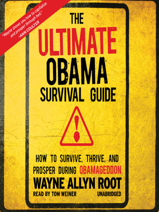 Title details for The Ultimate Obama Survival Guide by Wayne Allyn Root - Available